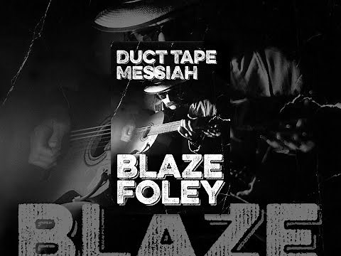 Duct Tape Messiah: Blaze Foley