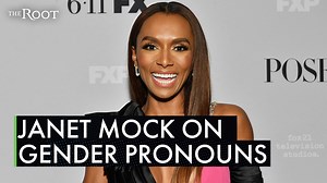 What’s in a name? A hell of a lot when it comes to someone’s identity. Janet Mock shares that using preferred gender pronouns is one of the building blocks in terms of communicating w/ someone & making them feel seen & heard. | The Root
