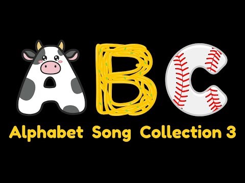 ABC Alphabet Song Collection for Kids | Fun & Educational Learning Songs | Part 3