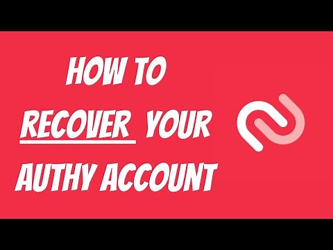 Recover Your Authy Account - A Simple Authy Recover Process