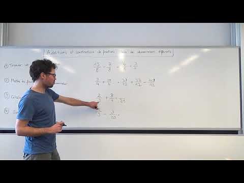 Fractions - vidéo 8 - Additions et soustraction de fractions avec dénominateur différents