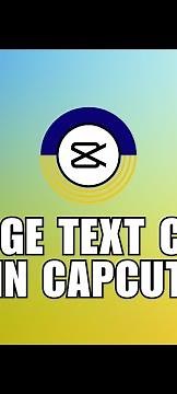 ~ How to Change Text Color in CapCut Like a Pro! Easy Tutorial Inside