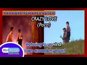 Poco - Crazy Love (30fps Karaoke) | WeFlicks Karaoke Channel