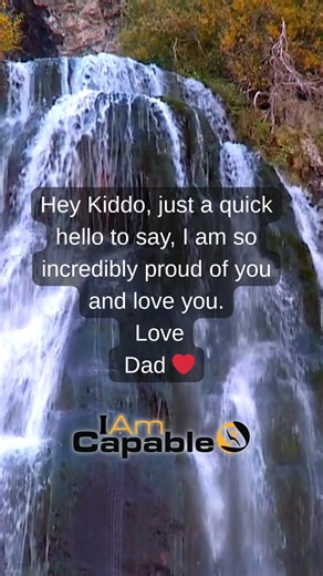 Every Kid Needs to Hear This from Their Dad #IAmCapable #Affirmations #Meditation #Mindfulness #Motivation iamcapable.com | I Am Capable