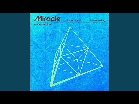 Miracle (Hardwell Remix)
