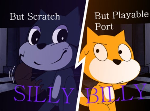 [FNF]Silly Billy But Scratch