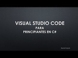 Visual Studio Code para principiantes en C#