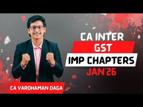 GST Important chapter for Jan'26 | CA Vardhaman Daga@arhaminstitute