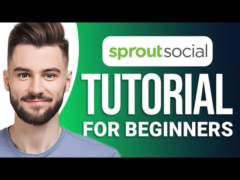 Sprout Social 2025 Tutorial for Beginners: Step-by-Step Guide!