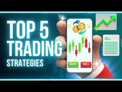How to Trade Like a Pro – Top 5 Trading Strategies Explained