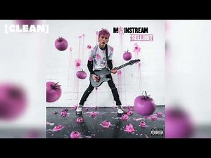 [CLEAN] Machine Gun Kelly – maybe (ft. Bring Me The Horizon)