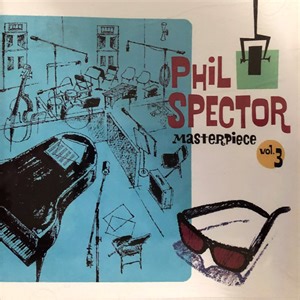 Various - Phil Spector - Masterpiece Vol.3
