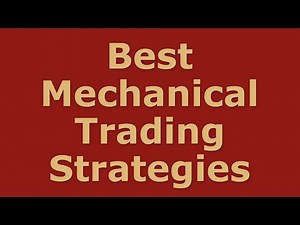 Best Mechanical Trading Strategies That Work For Beginners