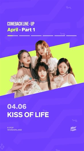 [COMEBACK LINE-UP] ✨4월 컴백 라인업✨| April – Part 1
