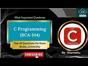 C Programming (BCA-104): Top 25 Guaranteed Questions for BRABU Exam! | CodewallAcademy #bcastudents