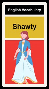 109K views · 1.2K reactions | "Shawty" an English slang term! It is often used in hip-hop and urban culture to refer to a young woman. It can also be used as a term of endearment for someone special. #English #americanenglish #aprenderingles | WordCraft Academy | Facebook