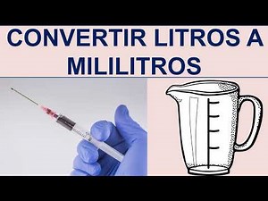 Convertir litros a mililitros