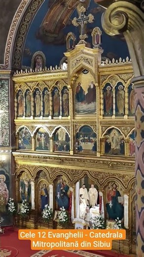 Cele 12 Evanghelii - limba Română - Catedrala Mitropolitană din Sibiu