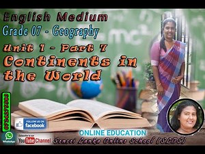 (8) Geography Grade 07 Unit 01 Part 07 Continents in the World