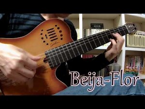 Beija-Flor (Nelson Cavaquinho) - Solo Guitar - ベイジャ・フロール（ネルソン・カヴァキーニョ）--- 千葉幸成