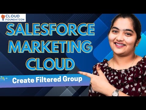 Create Filtered Group in SFMC | SFMC Online Tutorial | SFMC Course | CloudFoundation