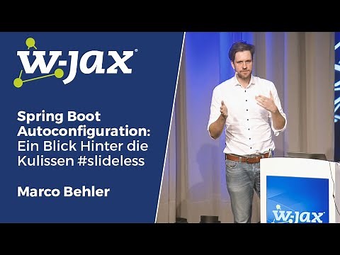 Spring Boot Autoconfiguration: Ein Blick Hinter die Kulissen #slideless | Marco Behler