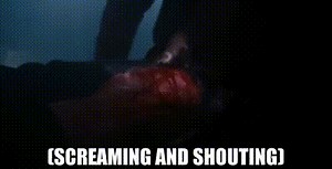 (screaming and shouting)