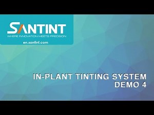 In Plant Tinting System Demo 4 | SANTINT