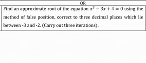 Find an approximate root of the equation x³ – 3x   4 = 0 using ... | Filo