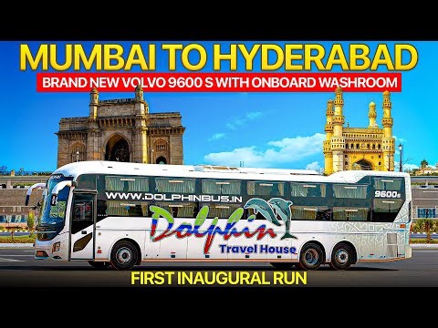 Mumbai To Hyderabad Dolphin Travel House Brand New Volvo 9600s With Onboard Washroom || First Run