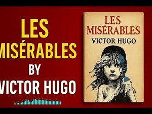 📘Les Miserables By Victor Hugo | Book Summary & Analysis #StorylineStudioExplainer