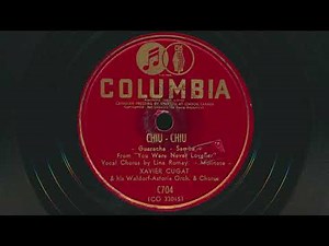 1941 XAVIER CUGAT Chiu-Chiu LINA ROMAY vocals - 78 RPM Record