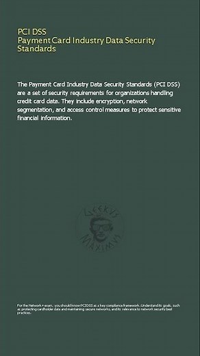 PCI DSS Payment Card Industry Data Security Standards - Network+