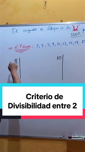 Criterion de divibilidad entre 2. #profesorprotón #matematica #criteriodedivisibilidadentre2