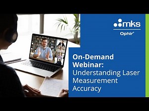 Webinar On-Demand: Understanding Laser Measurement Accuracy