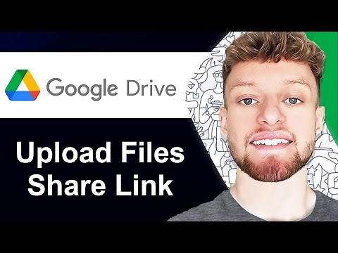 How To Upload Files To Google Drive and Share Link (Step By Step)