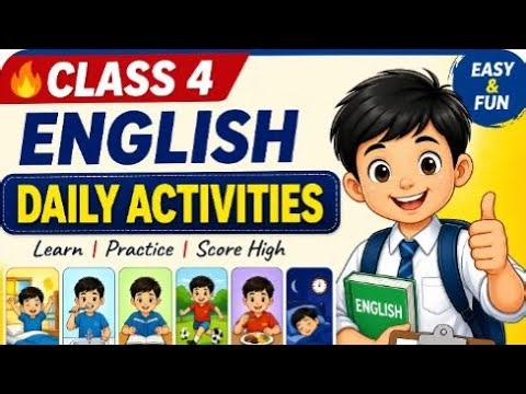 🔥 Class 4 English Daily Activities | class test