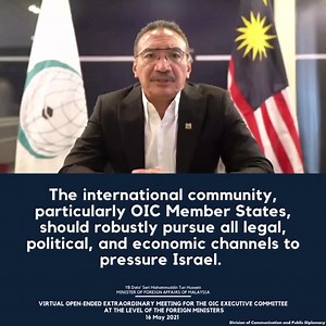 "The international community, particularly OIC Member States, should robustly pursue all legal, political, and economic channels to pressure Israel." - Foreign Minister Dato' Seri Hishammuddin Tun Hussein Hishammuddin Hussein Organisation of Islamic Cooperation (OIC) BERNAMA Astro AWANI Berita RTM Buletin TV3 | Wisma Putra