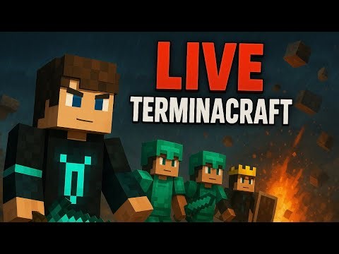 Live Fermeture de Terminacraft s1