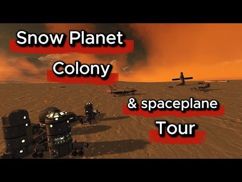Snow Planet Colony Tour in Kerbal Space Program! KSP/KSS2