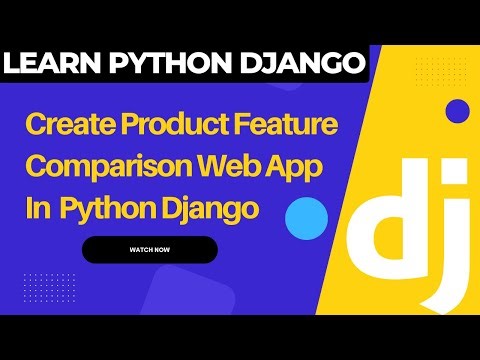 Create Product Feature Comparison Webapp In Python Django | Django Full Course #programming #django