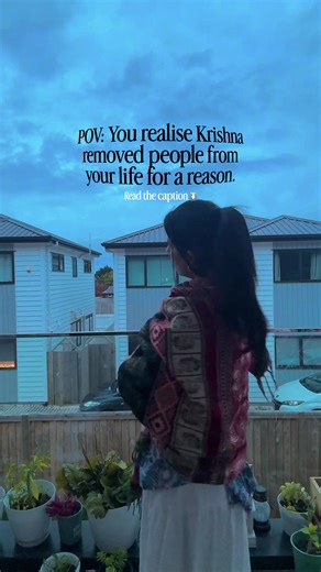 Sometimes we hold on to people so tightly that we don’t realise they were never meant to stay in our life forever. In the Bhagavad Gita, Krishna teaches that everything in our life happens under divine guidance. Sometimes when people leave, it isn’t punishment — it’s protection. Krishna can see the path ahead when we cannot. He knows which relationships will help our soul grow and which ones will pull us away from our dharma. So when someone walks out of your life, it may actually be Krishna mak