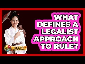 What Defines A Legalist Approach To Rule?