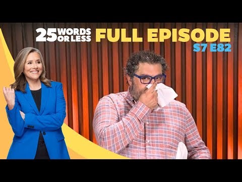 A Quiet Word That Caused Loud Panic | 25 Words or Less Game Show | S7 E82