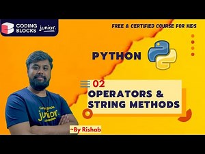 #2 Comparison & Logical Operators & String Methods | Python Tutorials for Beginners | CBJr