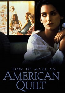 How to Make an American Quilt - stream online