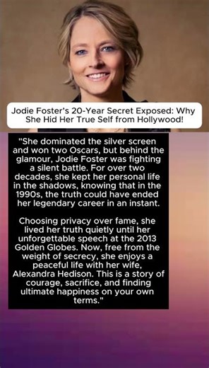 Jodie Foster’s 20-Year Secret Exposed: Why She Hid Her True Self from Hollywood!