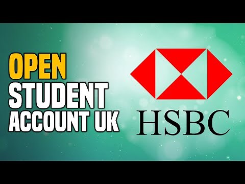 How To Open HSBC Student Account UK (2025) Full Tutorial