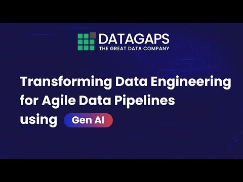 Transforming Data Engineering for Agile Data Pipelines using Gen AI