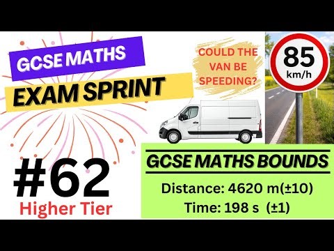 GCSE Maths Exam Sprint #62 | Bounds & Average Speed (4 Marks)